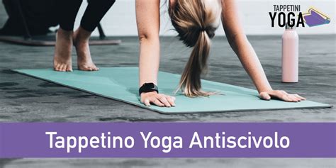 Tappetino Yoga Antiscivolo: i 5 migliori per grip e aderenza.